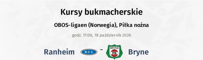 Ranheim - Bryne kursy bukmacherskie