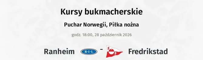 Ranheim - Fredrikstad kursy bukmacherskie