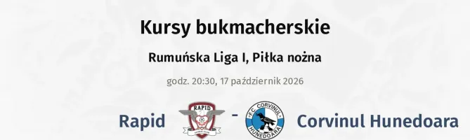 Rapid - Corvinul Hunedoara kursy bukmacherskie