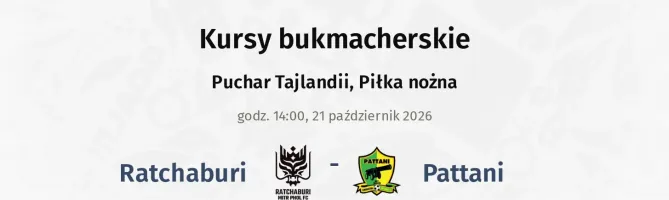 Ratchaburi - Pattani kursy bukmacherskie