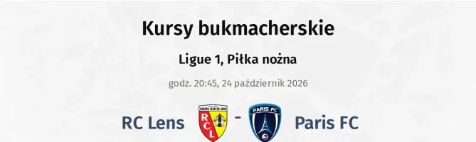 RC Lens - Paris FC kursy bukmacherskie