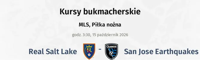 Real Salt Lake - San Jose Earthquakes kursy bukmacherskie
