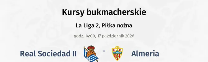 Real Sociedad II - Almeria kursy bukmacherskie