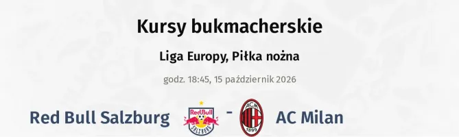 Red Bull Salzburg - AC Milan kursy bukmacherskie