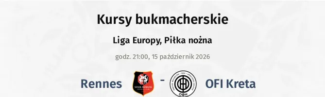 Rennes - OFI kursy bukmacherskie