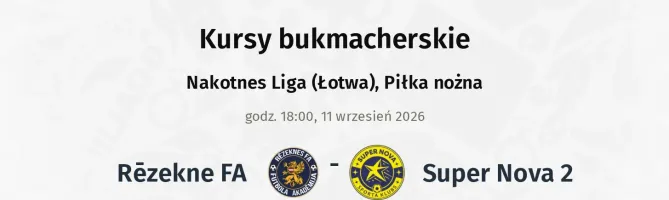 Rēzekne FA - Super Nova 2 kursy bukmacherskie