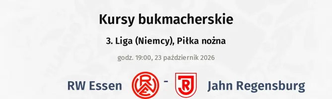 Rot-Weiß Essen - Jahn Regensburg kursy bukmacherskie