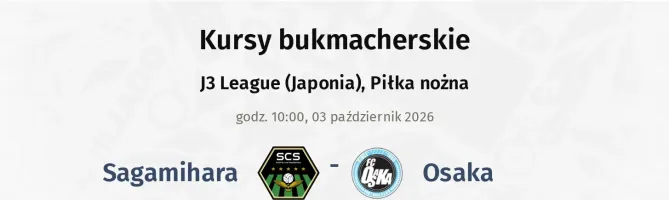 Sagamihara - Osaka kursy bukmacherskie