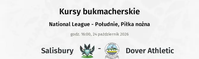 Salisbury - Dover Athletic kursy bukmacherskie