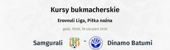 Samgurali - Dinamo Batumi kursy bukmacherskie