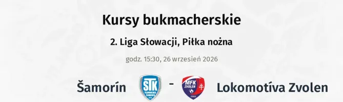 Šamorín - Lokomotíva Zvolen kursy bukmacherskie