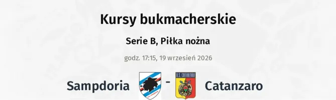 Sampdoria - Catanzaro kursy bukmacherskie