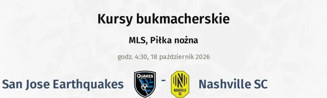 San Jose Earthquakes - Nashville SC kursy bukmacherskie