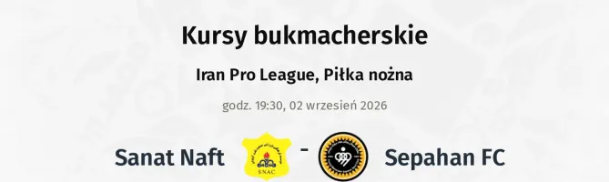 Sanat Naft - Sepahan FC kursy bukmacherskie