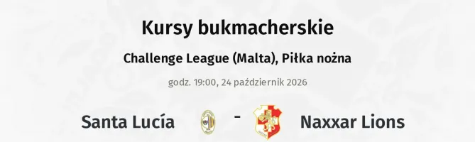 Santa Lucía - Naxxar Lions kursy bukmacherskie