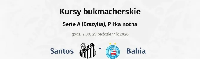 Santos - Bahia kursy bukmacherskie