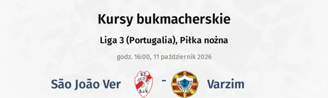 São João Ver - Varzim kursy bukmacherskie