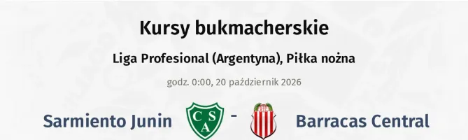 Sarmiento Junin - Barracas Central kursy bukmacherskie