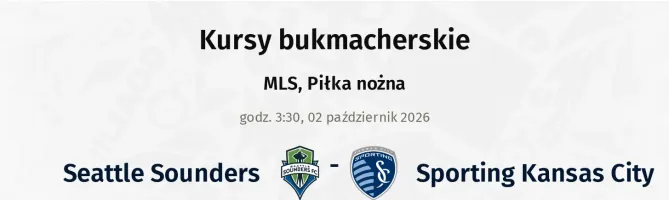 Seattle Sounders - Sporting Kansas City kursy bukmacherskie
