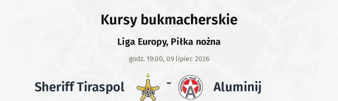 Sheriff Tiraspol - Aluminij kursy bukmacherskie