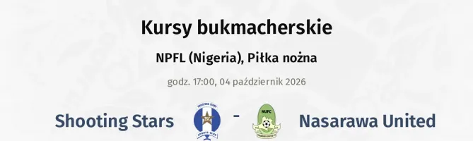 Shooting Stars - Nasarawa United kursy bukmacherskie