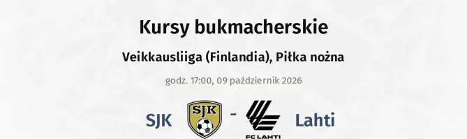 SJK - Lahti kursy bukmacherskie