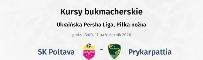 SK Poltava - Prykarpattia kursy bukmacherskie