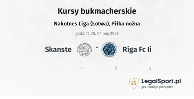 Skanste - Riga FC II kursy bukmacherskie