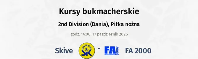 Skive - FA 2000 kursy bukmacherskie
