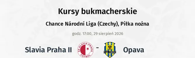 Slavia Praha II - Opava kursy bukmacherskie
