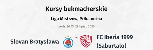Slovan Bratysława - FC Iberia 1999 (Saburtalo) kursy bukmacherskie