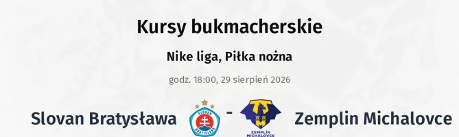 Slovan Bratysława - Zemplín Michalovce kursy bukmacherskie