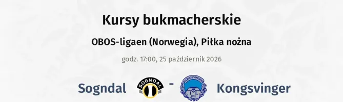 Sogndal - Kongsvinger kursy bukmacherskie