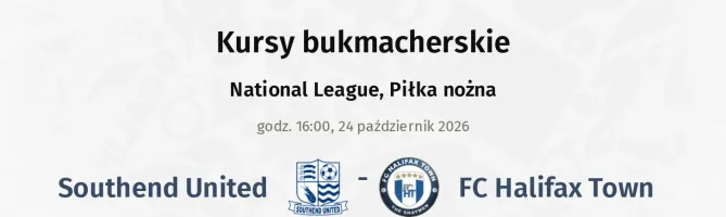Southend United - FC Halifax Town kursy bukmacherskie