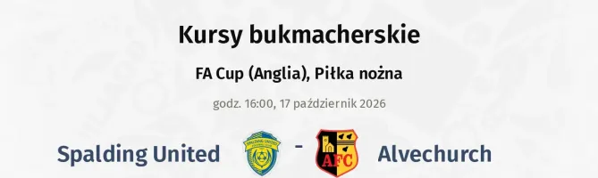 Spalding United - Alvechurch kursy bukmacherskie