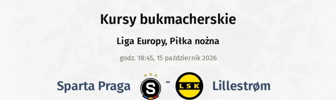 Sparta Praga - Lillestrom kursy bukmacherskie
