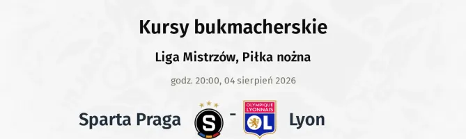 Sparta Praga - Lyon kursy bukmacherskie
