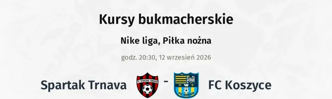 Spartak Trnava - FK Košice kursy bukmacherskie