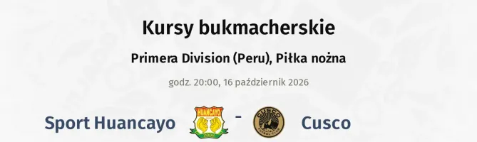 Sport Huancayo - Cusco kursy bukmacherskie
