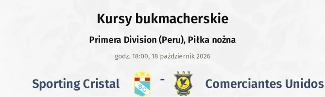 Sporting Cristal - Comerciantes Unidos kursy bukmacherskie