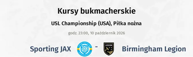 Sporting JAX - Birmingham Legion kursy bukmacherskie