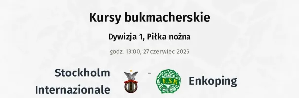 Stockholm Internazionale - Enköping kursy bukmacherskie