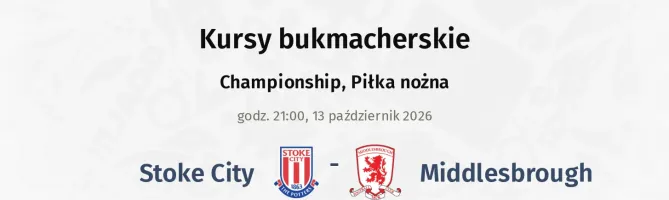 Stoke City - Middlesbrough kursy bukmacherskie