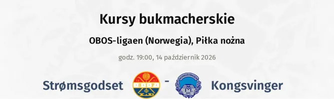 Stromsgodset - Kongsvinger kursy bukmacherskie