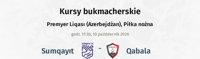 Sumqayıt - Qabala kursy bukmacherskie