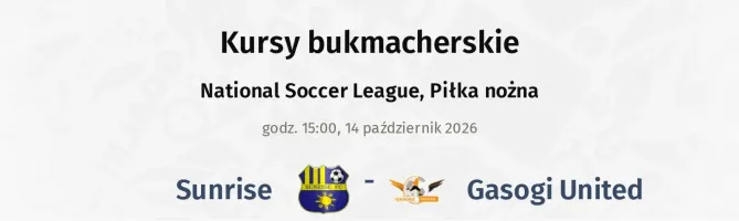 Sunrise - Gasogi United kursy bukmacherskie