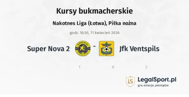 Super Nova 2 - JFK Ventspils kursy bukmacherskie