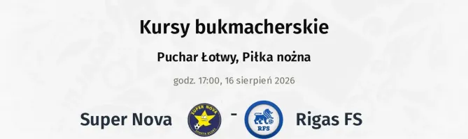 Super Nova - Rīgas FS kursy bukmacherskie