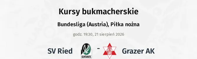 SV Ried - Grazer AK kursy bukmacherskie