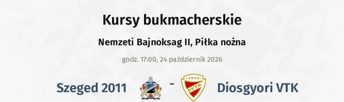 Szeged 2011 - Diosgyori VTK kursy bukmacherskie